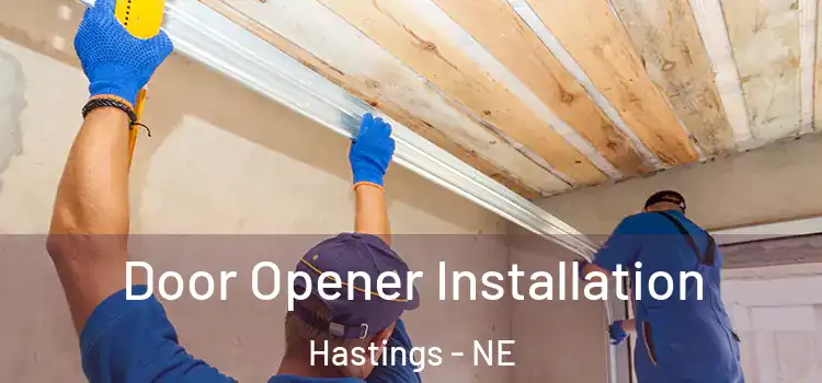 Door Opener Installation Hastings - NE