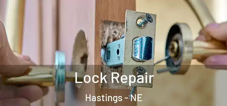 Lock Repair Hastings - NE