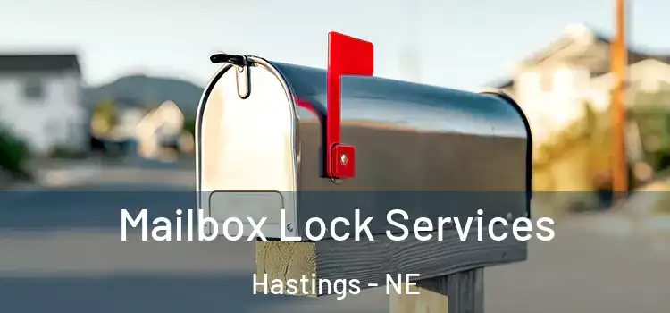 Mailbox Lock Services Hastings - NE