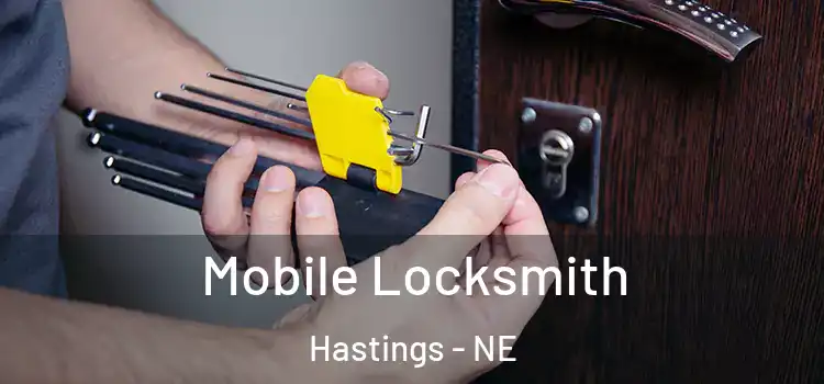 Mobile Locksmith Hastings - NE