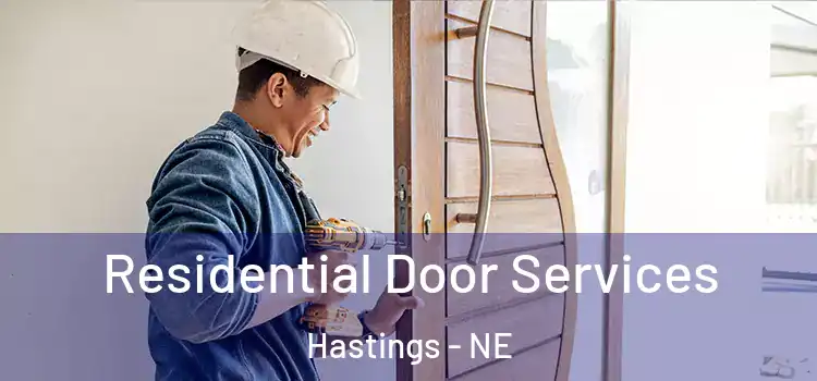Residential Door Services Hastings - NE